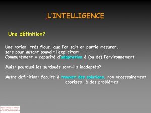 LINTELLIGENCE Une dfinition Une notion trs floue que