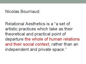 Bourriaud relational aesthetics