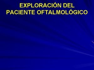 Examen objetivo y subjetivo