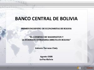 BANCO CENTRAL DE BOLIVIA PRIMER ENCUENTRO DE ECONOMISTAS