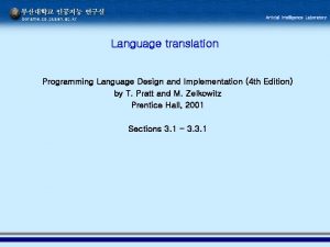 Language translation Programming Language Design and Implementation 4