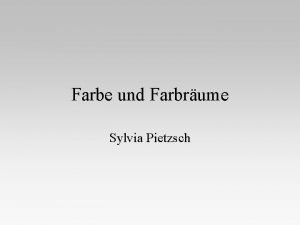 Farbmerkmale