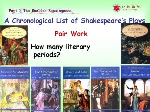 Chronological list of shakespeare plays Chronological list of shakespeare plays
