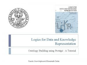 Logics for Data and Knowledge Representation Ontology Building