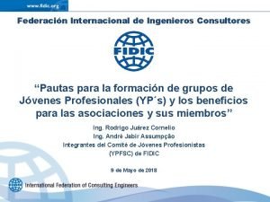 Federacin Internacional de Ingenieros Consultores Pautas para la