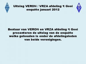 Uitslag VERON VRZA afdeling t Gooi enqute januari