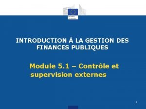 INTRODUCTION LA GESTION DES FINANCES PUBLIQUES Module 5