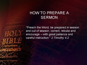 How to prepare to preach the word of god How to prepare to preach the word of god