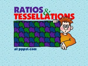 Types of tessellations