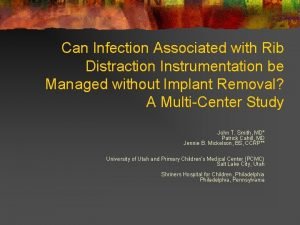 Can Infection Associated with Rib Distraction Instrumentation be