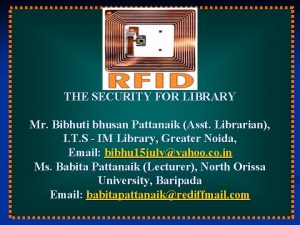 THE SECURITY FOR LIBRARY Mr Bibhuti bhusan Pattanaik
