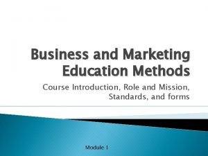 Business and Marketing Education Methods Course Introduction Role