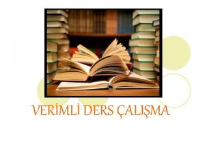 VERML DERS ALIMA l Verimli ders alma ama