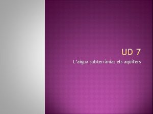 Laigua subterrnia els aqfers Una fracci de laigua