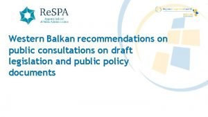 Western Balkan recommendations on public consultations on draft