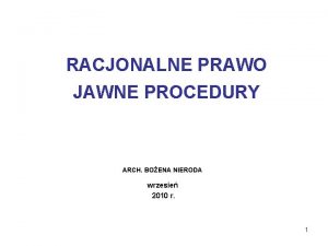 RACJONALNE PRAWO JAWNE PROCEDURY ARCH BOENA NIERODA wrzesie