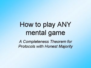 How to play any mental game
