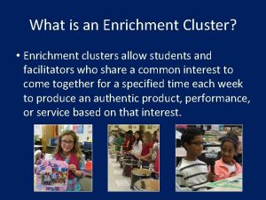 Enrichment clusters Enrichment clusters