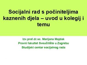 Socijalni rad s poiniteljima kaznenih djela uvod u