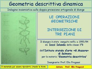 Geometria descrittiva dinamica Indagine insiemistica sulla doppia proiezione