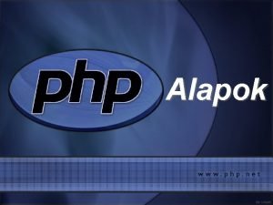 Alapok Hasznos linkek www php net http phpscript