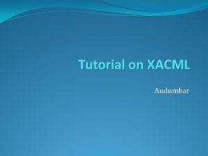 Xacml tutorial
