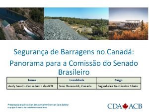 1 Segurana de Barragens no Canad Panorama para