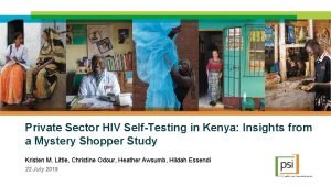 Private Sector HIV SelfTesting in Kenya Insights from