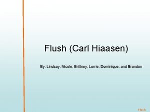 Flush Carl Hiaasen By Lindsay Nicole Brittney Lorrie