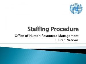 Staffing procedure