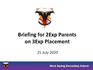 Briefing for 2 Exp Parents on 3 Exp