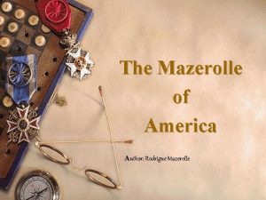 The Mazerolle of America Author Rodrigue Mazerolle Summary