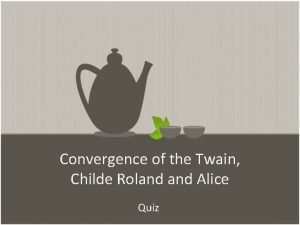 Childe quiz