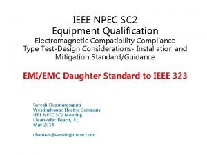 IEEE NPEC SC 2 Equipment Qualification Electromagnetic Compatibility