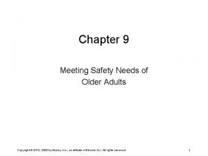 Chapter 9 Meeting Safety Needs of Older Adults