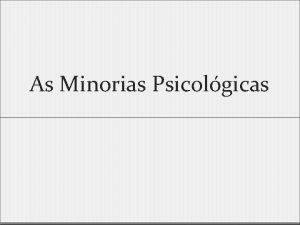 Minorias psicológicas