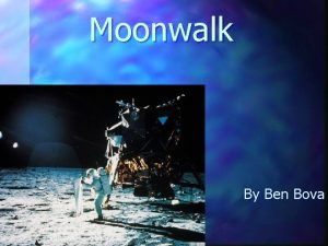 Moonwalk by ben bova