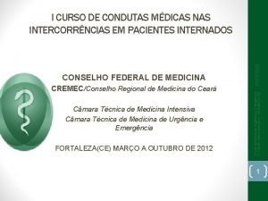 CREMECConselho Regional de Medicina do Cear Cmara Tcnica