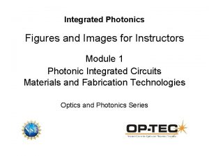 Integrated Photonics Figures and Images for Instructors Module