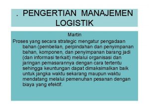 Pengertian manajemen logistik