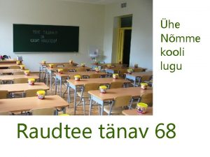 he Nmme kooli lugu Raudtee tnav 68 1922