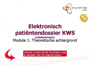 Elektronisch patintendossier KWS studentversie Module 1 Theoretische achtergrond