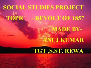 Revolt of 1857 project