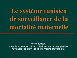 Le systme tunisien de surveillance de la mortalit