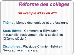 Rforme des collges Un exemple dEPI en 4me