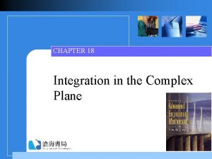 Integration in the complex plane