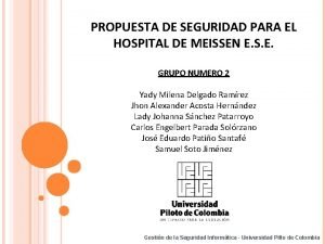 PROPUESTA DE SEGURIDAD PARA EL HOSPITAL DE MEISSEN