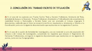 2 CONCLUSIN DEL TRABAJO ESCRITO DE TITULACIN A