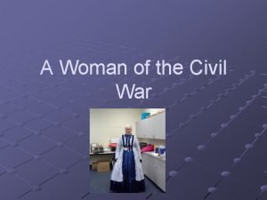A Woman of the Civil War Fictional Character