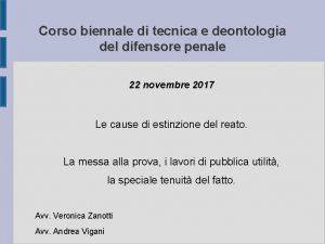 Corso biennale di tecnica e deontologia del difensore